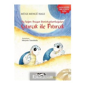 Ayışığını Arayan Denizkaplumbağaları - Müge Mengü
