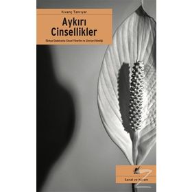 Aykırı Cinsellikler - Kıvanç Tanrıyar