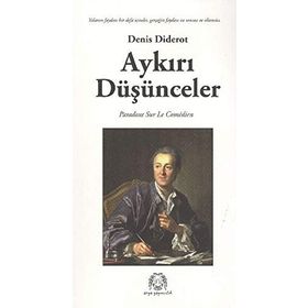 AYKIRI DÜŞÜNCELER - DENIS DIDEROT