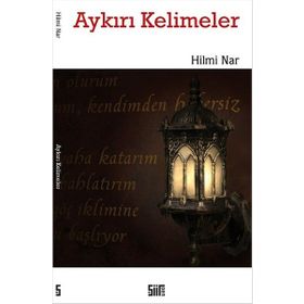 Aykırı Kelimeler - Hilmi Nar