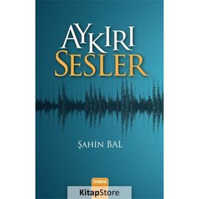 Aykırı Sesler - Şahin Bal