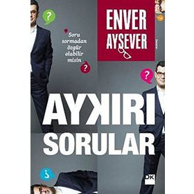 Aykırı Sorular - Enver Aysever