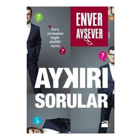 Aykırı Sorular - Enver Aysever