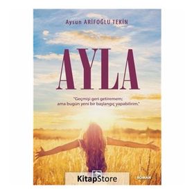 Ayla - Aysun Arifoğlu Tekin
