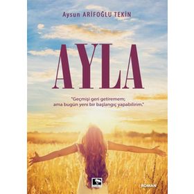 Ayla - Aysun Arifoğlu Tekin