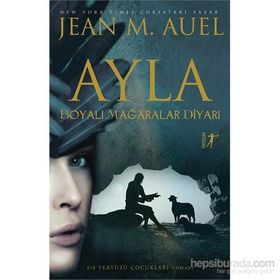 Ayla - Boyalı Mağaralar Diyarı - Jeam M. Auel