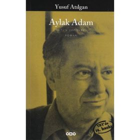Aylak Adam - Yusuf Atılgan