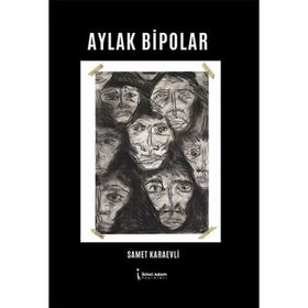 Aylak Bipolar - Samet Karaevli