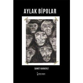 Aylak Bipolar - Samet Karaevli