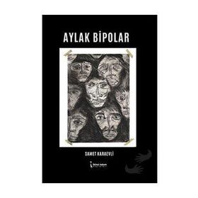 Aylak Bipolar - Samet Karaevli