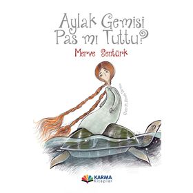 Aylak Gemisi Pas mı Tuttu? Merve Şentürk