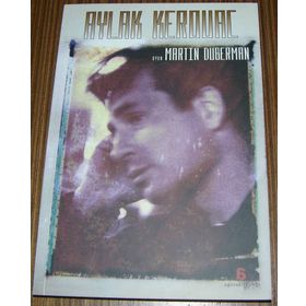 Aylak Kerouac - Martin Duberman
