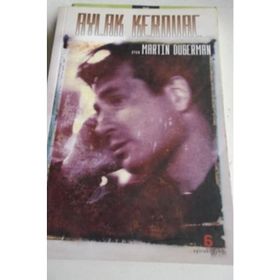 Aylak Kerouac - Martin Duberman