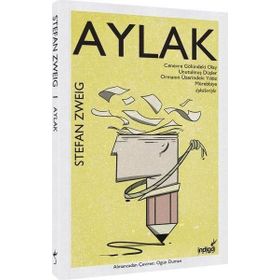 Aylak - Stefan Zweig