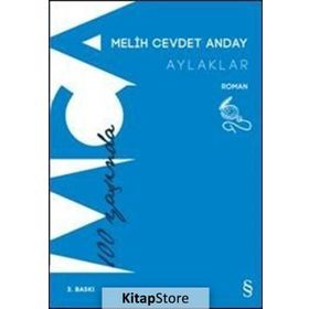 AYLAKLAR - MELIH CEVDET ANDAY