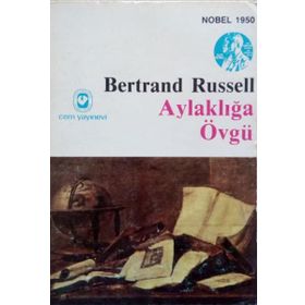 AYLAKLIĞA ÖVGÜ - BERTRAND RUSSELL