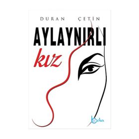 Aylaynırlı Kız - Duran Çetin