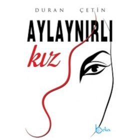 Aylaynırlı Kız - Duran Çetin