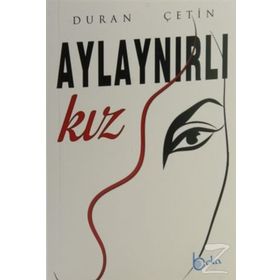 Aylaynırlı Kız - Duran Çetin