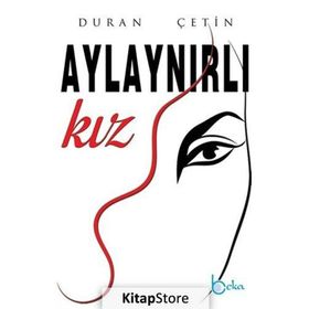 Aylaynırlı Kız - Duran Çetin