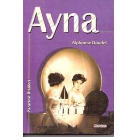 Ayna - Alphonse Daudet
