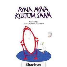 AYNA AYNA KÜSTÜM SANA - MÜNEVVER OĞAN