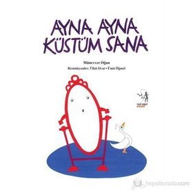 AYNA AYNA KÜSTÜM SANA - MÜNEVVER OĞAN