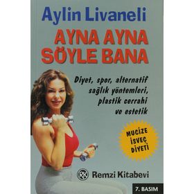 AYNA AYNA SÖYLE BANA - AYLIN LIVANELI
