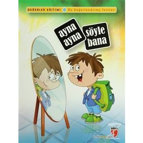 AYNA AYNA SÖYLE BANA ÖZ DEĞERLENDIRME TESTLERI - NERIMAN KARATEKIN