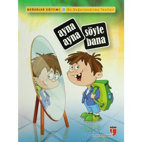AYNA AYNA SÖYLE BANA ÖZ DEĞERLENDIRME TESTLERI - NERIMAN KARATEKIN