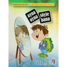 AYNA AYNA SÖYLE BANA ÖZ DEĞERLENDIRME TESTLERI - NERIMAN KARATEKIN