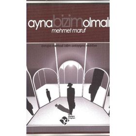Ayna Bizim Olmalı - Mehmet Rauf