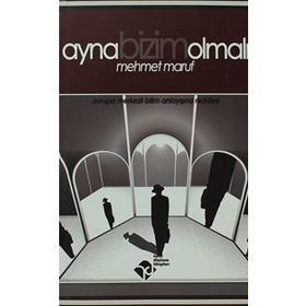 Ayna Bizim Olmalı - Mehmet Rauf