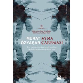 AYNA ÇARPMASI - MURAT ÖZYAŞAR