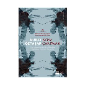 AYNA ÇARPMASI - MURAT ÖZYAŞAR
