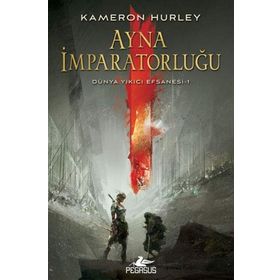 Ayna İmparatorluğu Dünya Yıkıcı Efsanesi 1 Kitap