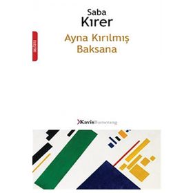 AYNA KIRILMIŞ BAKSANA - SABA KIRER