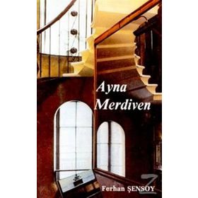 Ayna Merdiven - Ferhan Şensoy