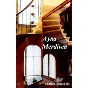 Ayna Merdiven - Ferhan Şensoy