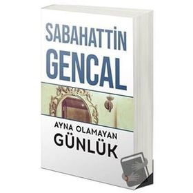 Ayna Olamayan Günlük Sabahattin Gencal Cinius Yayınları