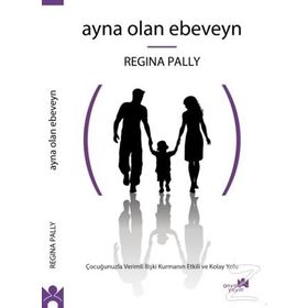 Ayna Olan Ebeveyn - Regina Pally