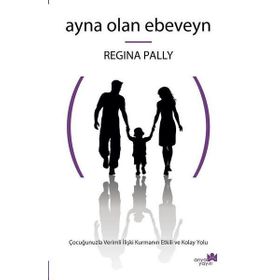 Ayna Olan Ebeveyn - Regina Pally