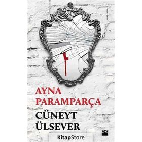 AYNA PARAMPARÇA - CÜNEYT ÜLSEVER