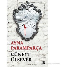 AYNA PARAMPARÇA - CÜNEYT ÜLSEVER