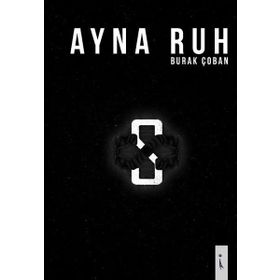 Ayna Ruh - Burak Çoban