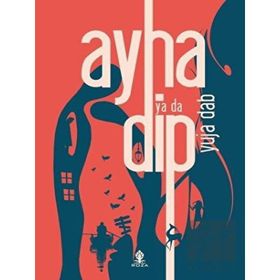 Ayna ya da Dip - Yuja Dab