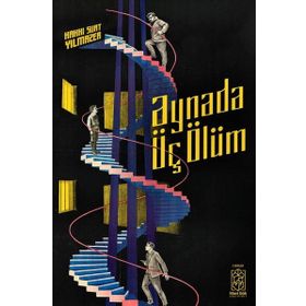 Aynada Üç Ölüm - Mavi Gök Yayınları