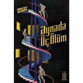 Aynada Üç Ölüm - Mavi Gök Yayınları