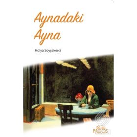Aynadaki Ayna - Hülya Soyşekerci