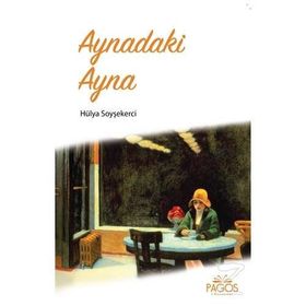 Aynadaki Ayna - Hülya Soyşekerci